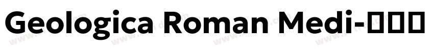 Geologica Roman Medi字体转换
